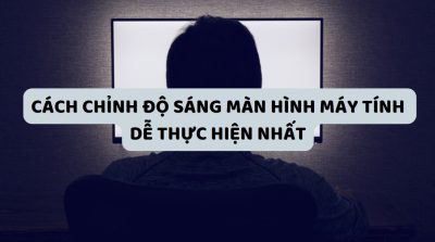 1803 cach chinh do sang man hinh0