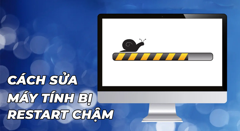Cách sửa máy tính bị restarting lâu chạy nhanh lại như mới 1 1505 cach sua may tinh bi restarting cham 1
