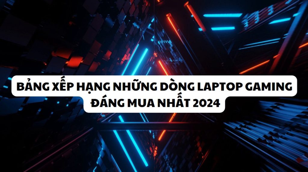 2603 bang xep hang laptop gaming 0 1