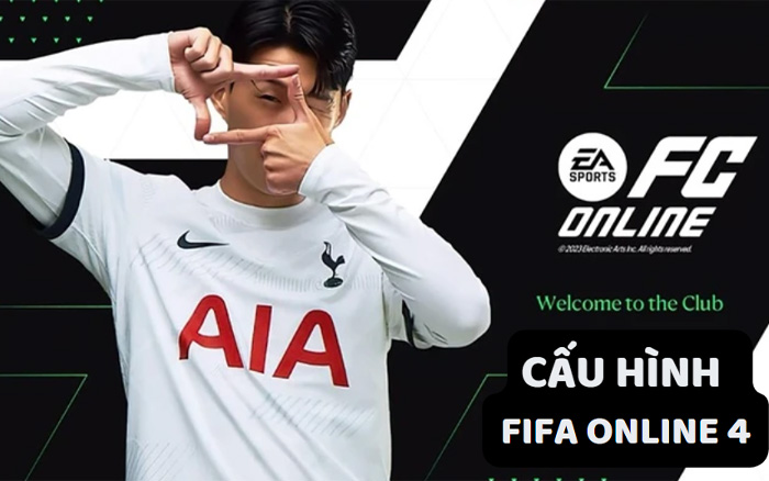 Cấu hình yêu cầu để chiến mượt mà FIFA Online 4 1 2802 cau hinh fifa online 4 1