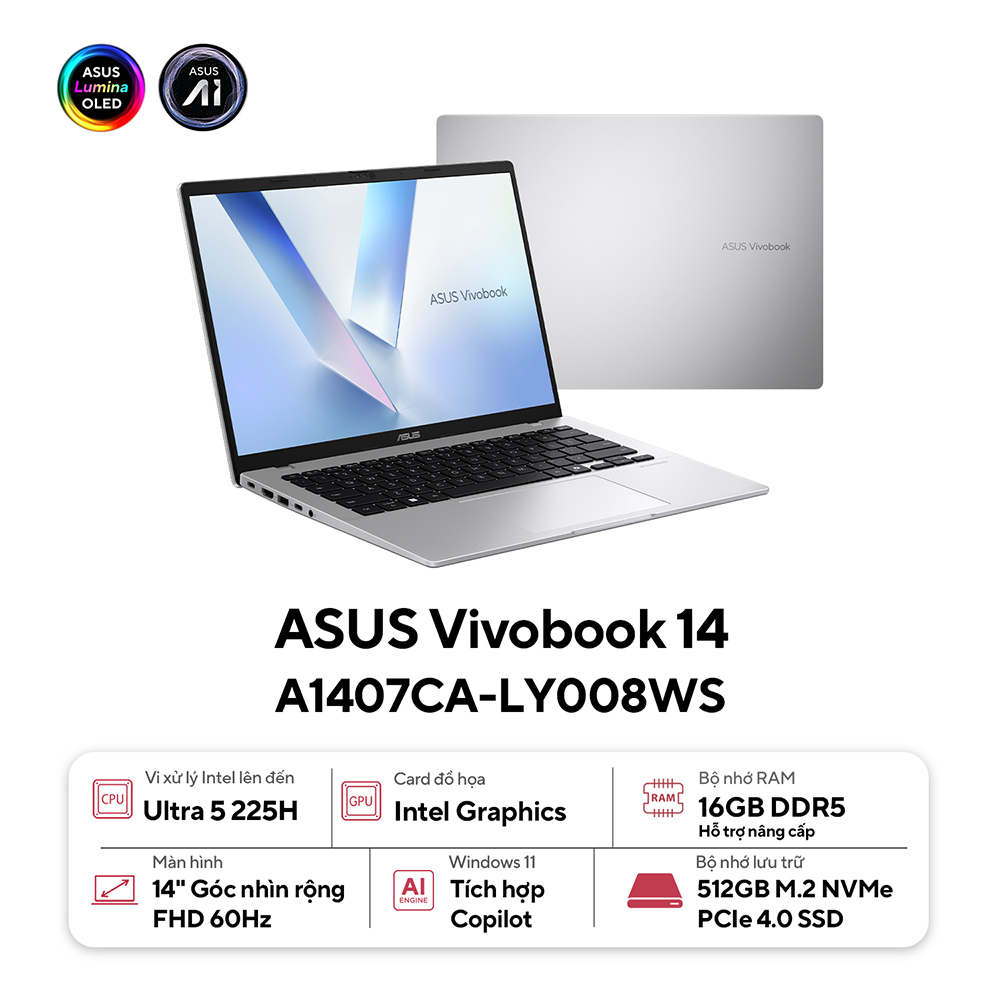 Laptop Asus Vivobook 14 A1407CA-LY008WS (Intel Core Ultra 5 225H | 16GB | 512GB | Intel Arc | 14 inch WUXGA IPS | Win 11 | Office | Bạc) 1 Laptop Asus Vivobook 14 A1407CA-LY008WS (Intel Core Ultra 5 225H | 16GB | 512GB | Intel Arc | 14 inch WUXGA IPS | Win 11 | Office | Bạc)