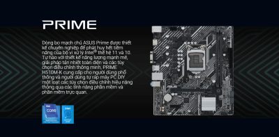 MAINBOARD ASUS PRIME H510M-K (INTEL H510, SOCKET 1200, M-ATX, 2 KHE RAM DDR4) bảo hành chính hãng 36 tháng 22 mainboard asus prime h510m k mota4 400x197 1